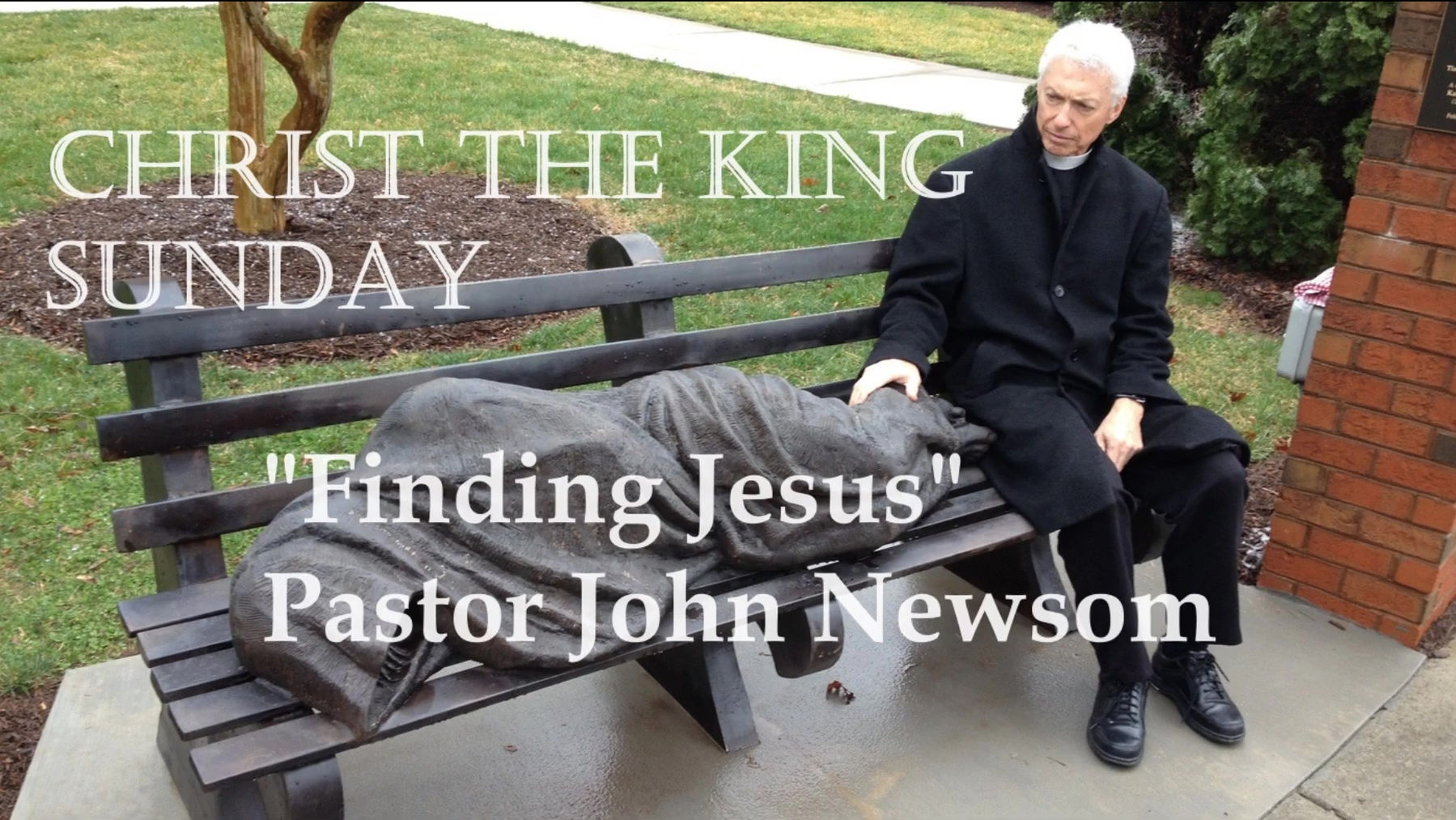 Christ the King Finding Jesus